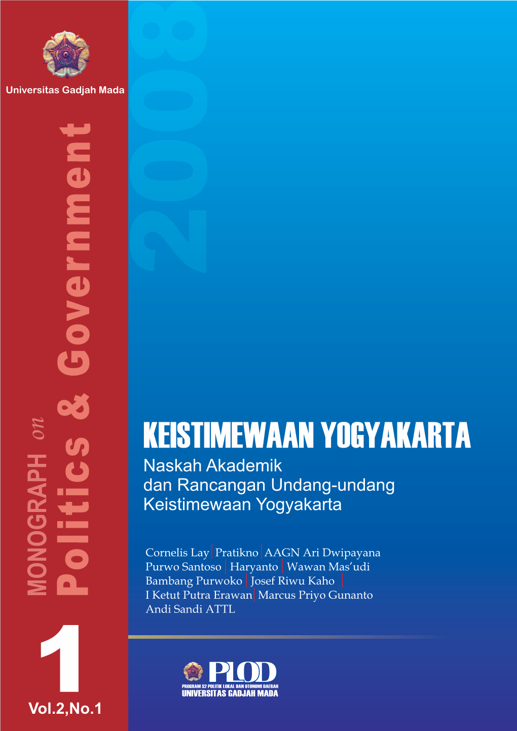 KEISTIMEWAAN YOGYAKARTA Naskah Akademik Dan Rancangan Undang-Undangundang-Undang Keistimewaan Yogyakarta