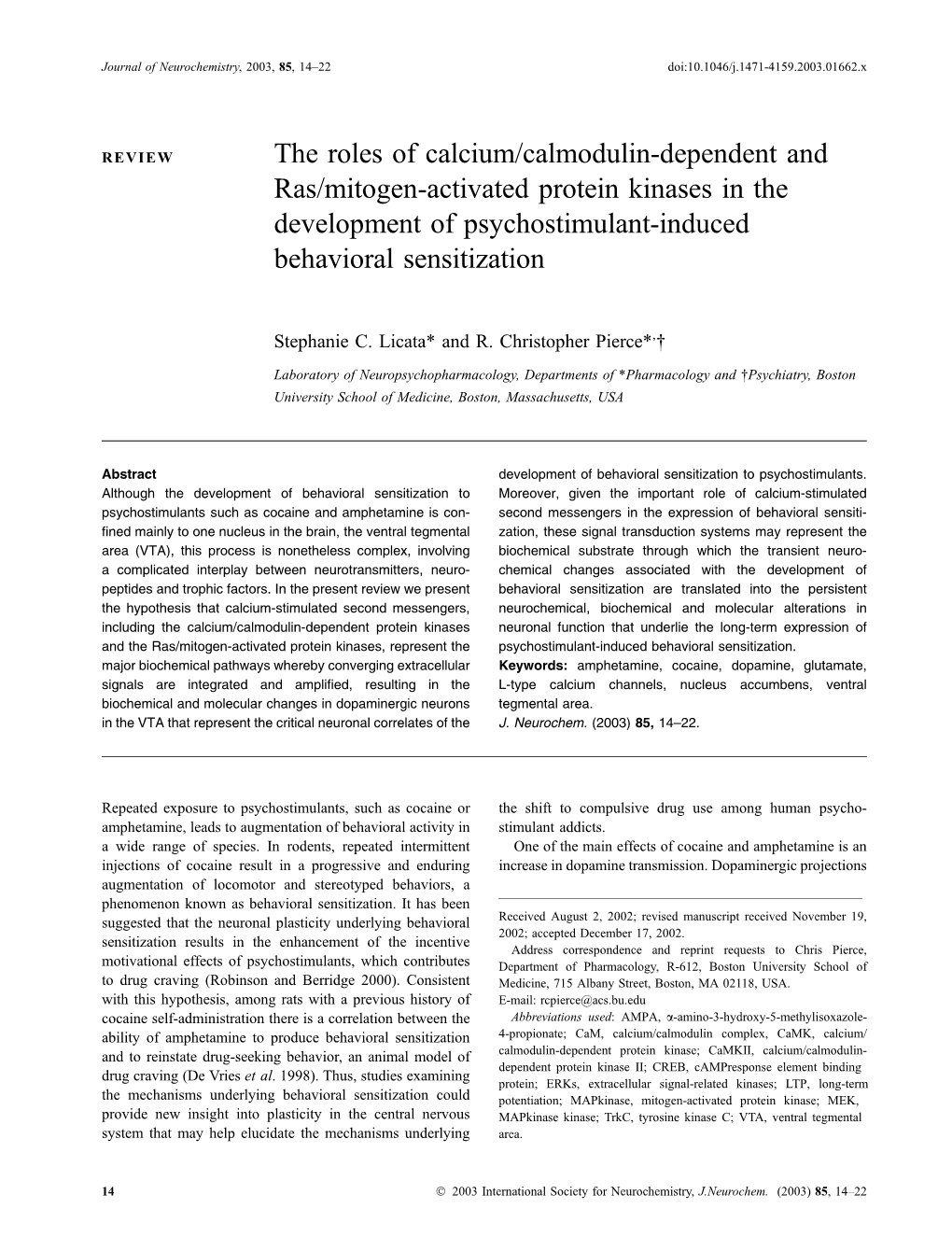 The Roles of Calcium/Calmodulin-Dependent and Ras/Mitogen-Activated Protein Kinases in the Development of Psychostimulant-Induced Behavioral Sensitization