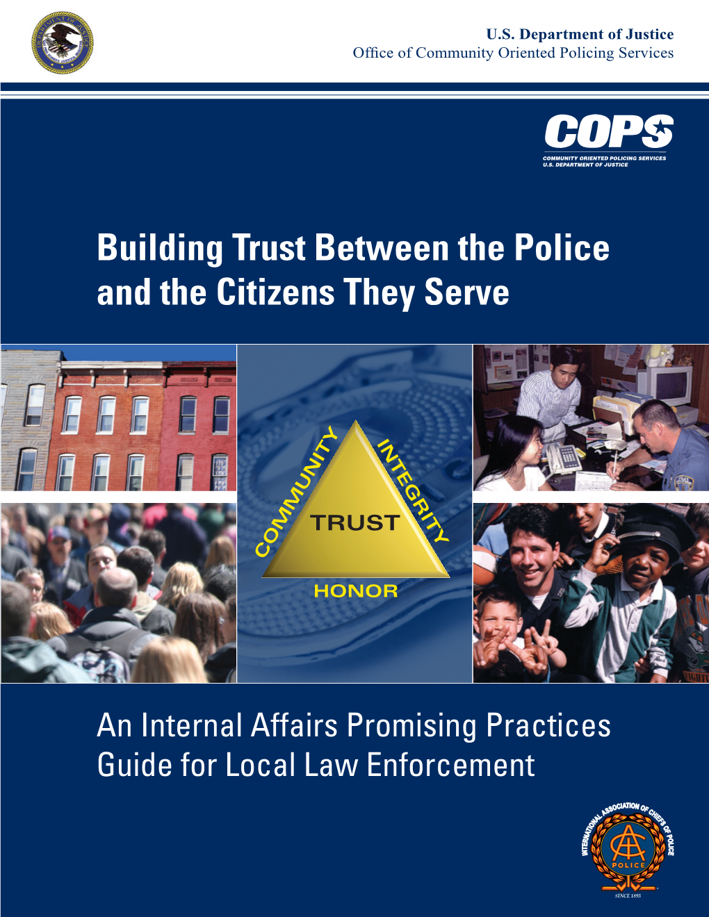 Building Trust Between the Police and the Citizens They Serve