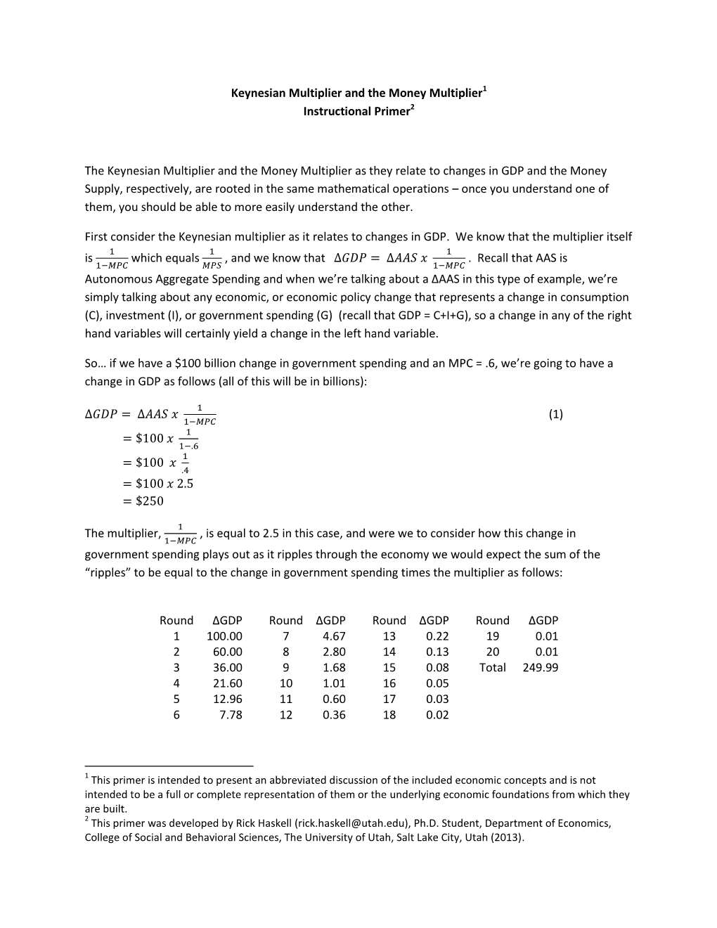 Keynesian Multiplier and the Money Multiplier1 Instructional Primer2