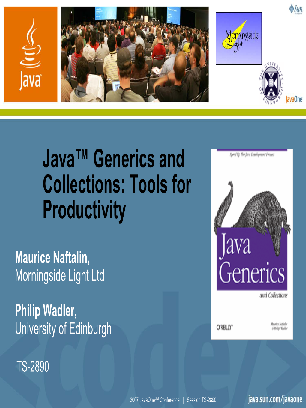 Java™ Generics and Collections: Tools for Productivity