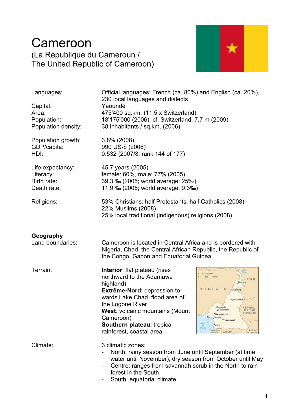 Cameroon (La République Du Cameroun / the United Republic of Cameroon)
