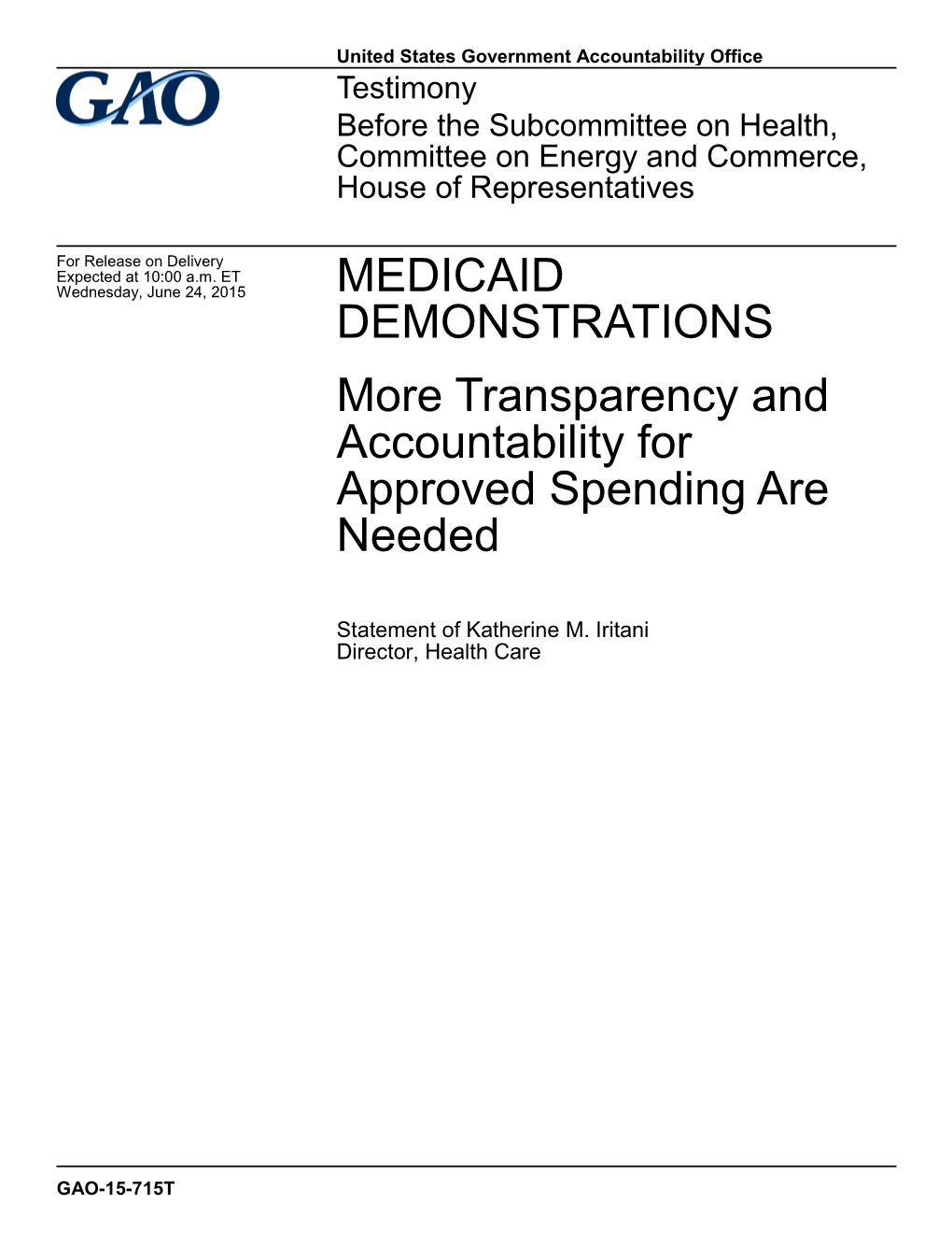 GAO-15-715T, Medicaid Demonstrations