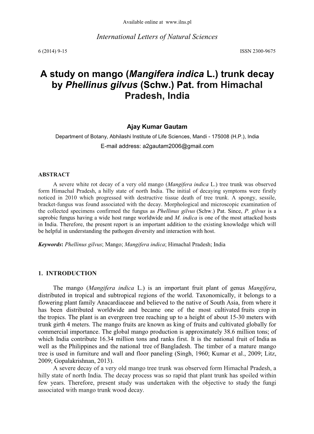 A Study on Mango (Mangifera Indica L.) Trunk Decay by Phellinus Gilvus (Schw.) Pat