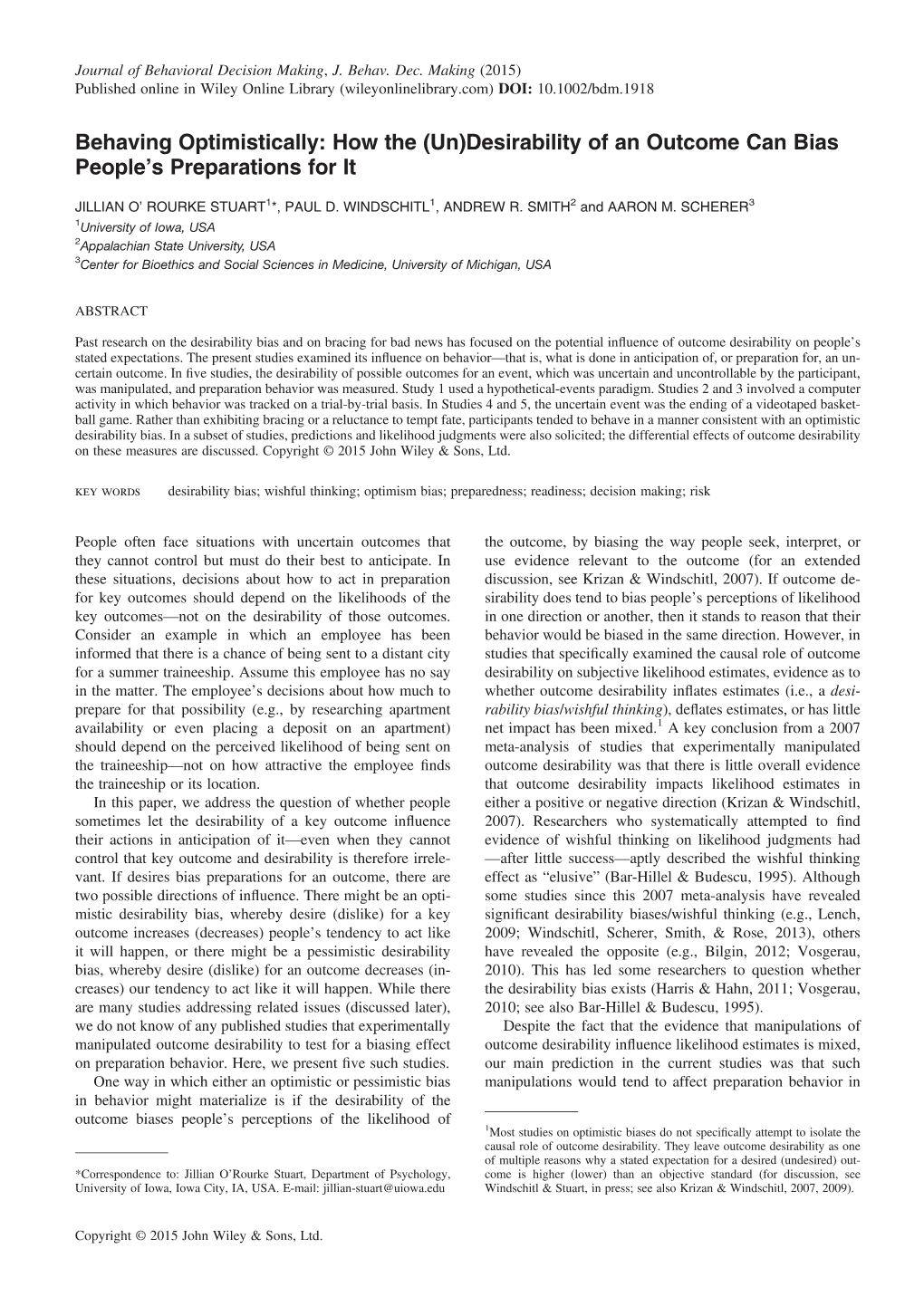 Behaving Optimistically: How the (Un)Desirability of an Outcome Can Bias People's Preparations for It