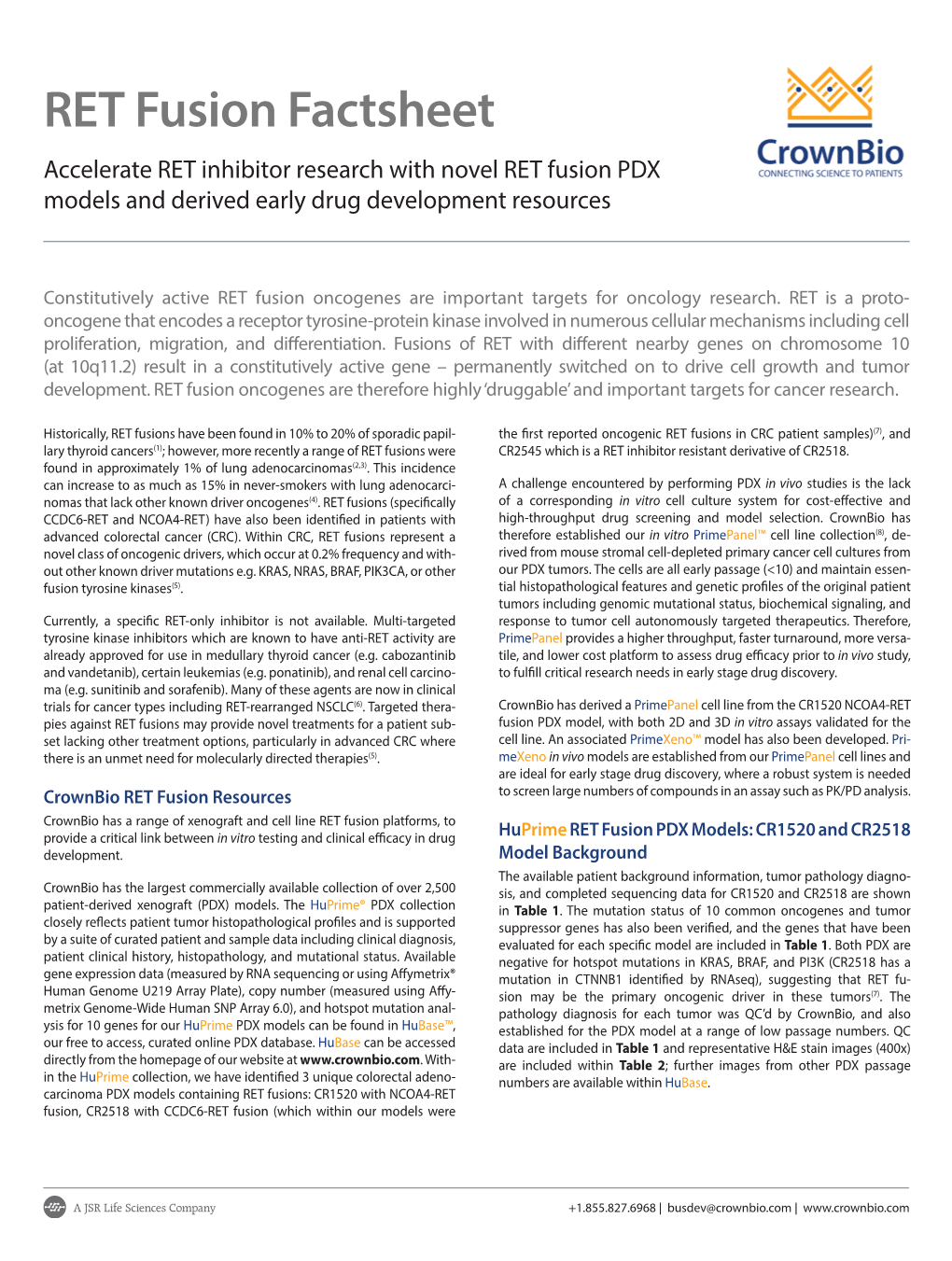 RET Fusion Factsheet Accelerate RET Inhibitor Research with Novel RET Fusion PDX Models and Derived Early Drug Development Resources