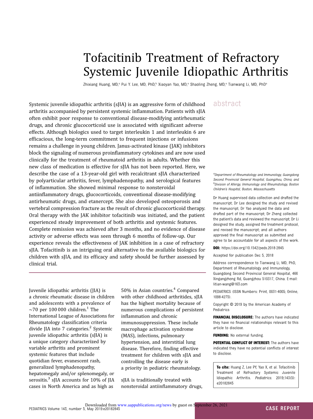 Tofacitinib Treatment of Refractory Systemic Juvenile Idiopathic Arthritis Zhixiang Huang, MD,A Pui Y