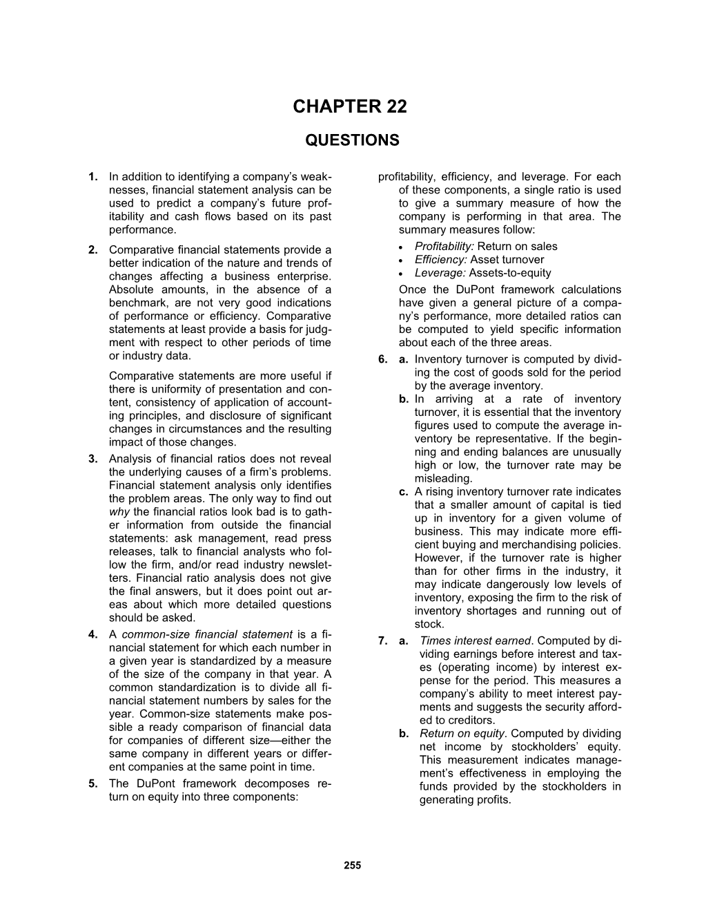 1. in Addition to Identifying a Company S Weaknesses, Financial Statement Analysis Can