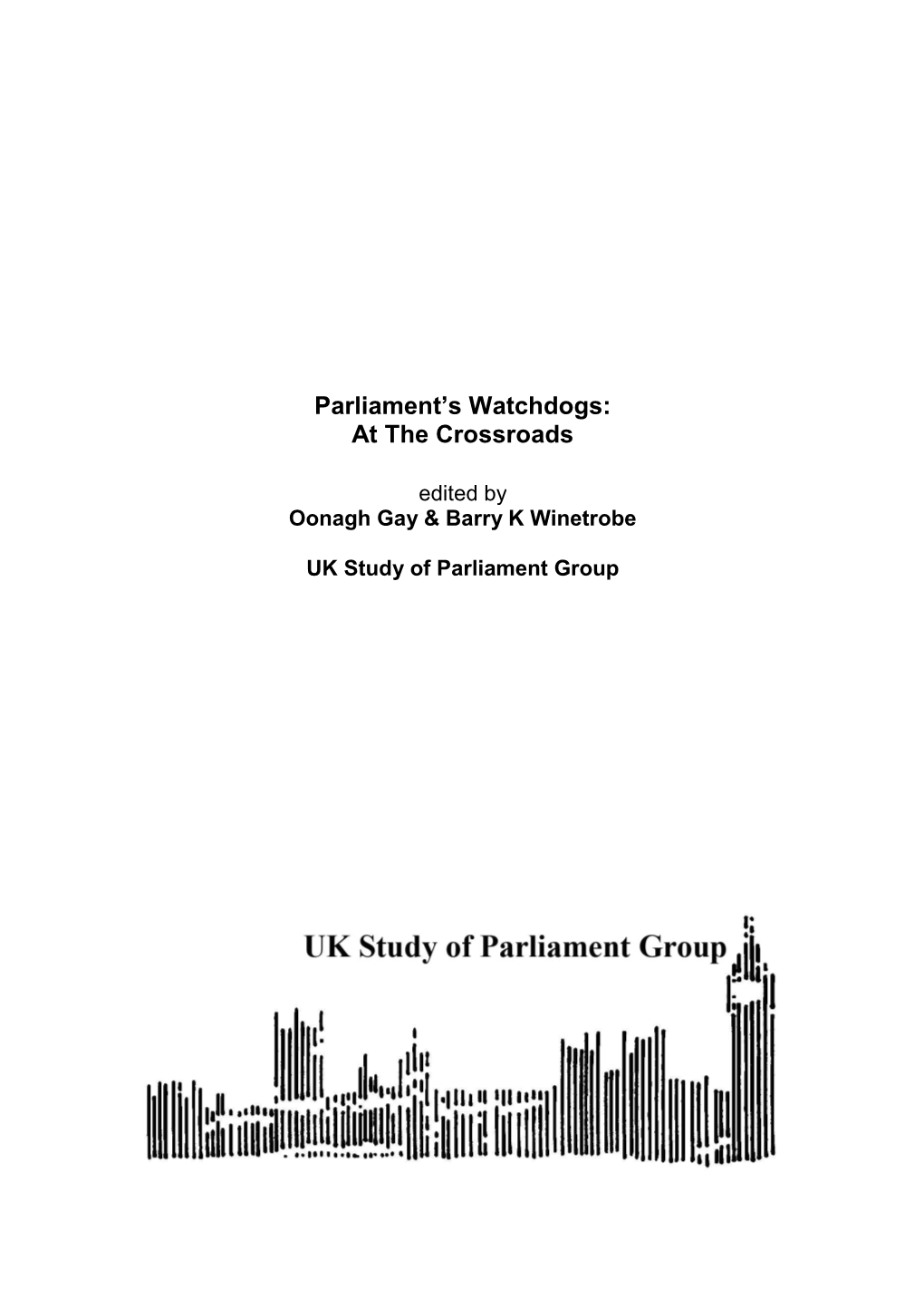 Parliament's Watchdogs: at the Crossroads