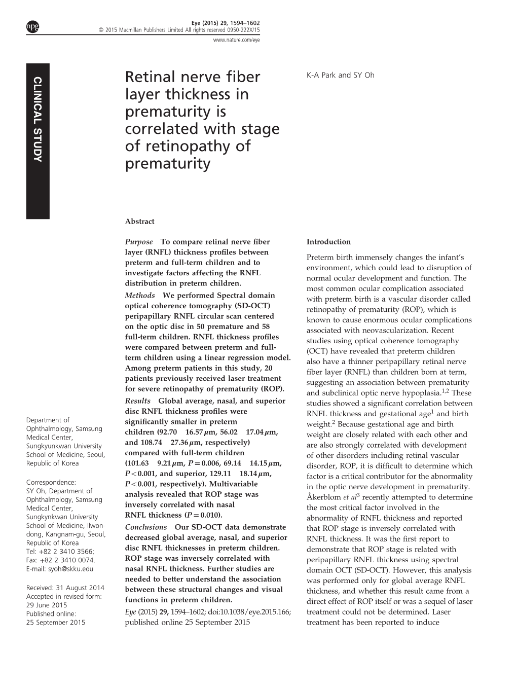 Retinal Nerve Fiber Layer Thickness in Prematurity Is Correlated with Stage