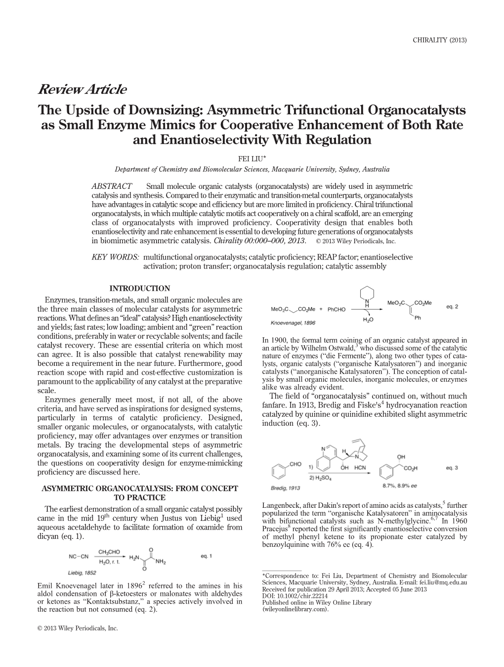 Asymmetric Trifunctional Organocatalysts As Small Enzyme Mimics for Cooperative Enhancement of Both Rate and Enantioselectivity with Regulation