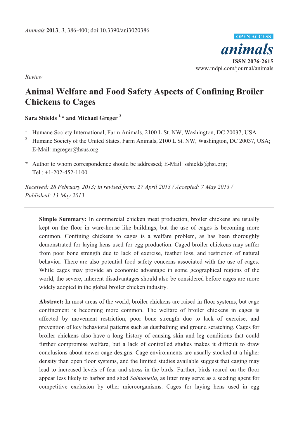 Animal Welfare and Food Safety Aspects of Confining Broiler Chickens to Cages