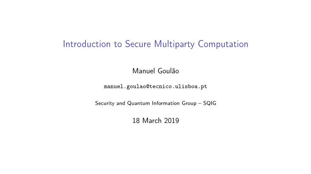 Introduction to Secure Multiparty Computation