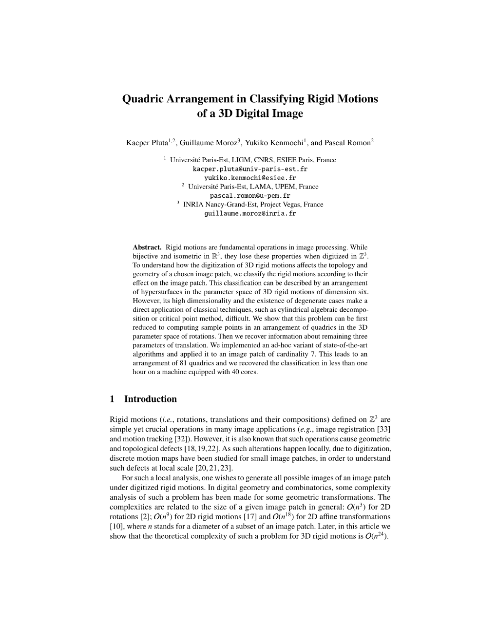Quadric Arrangement in Classifying Rigid Motions of a 3D Digital Image