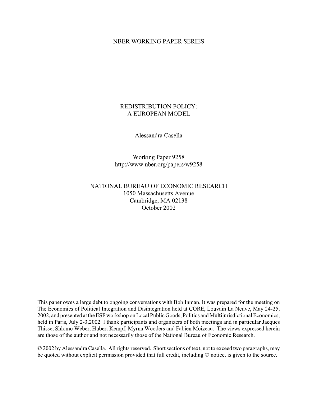 Nber Working Paper Series Redistribution Policy: A