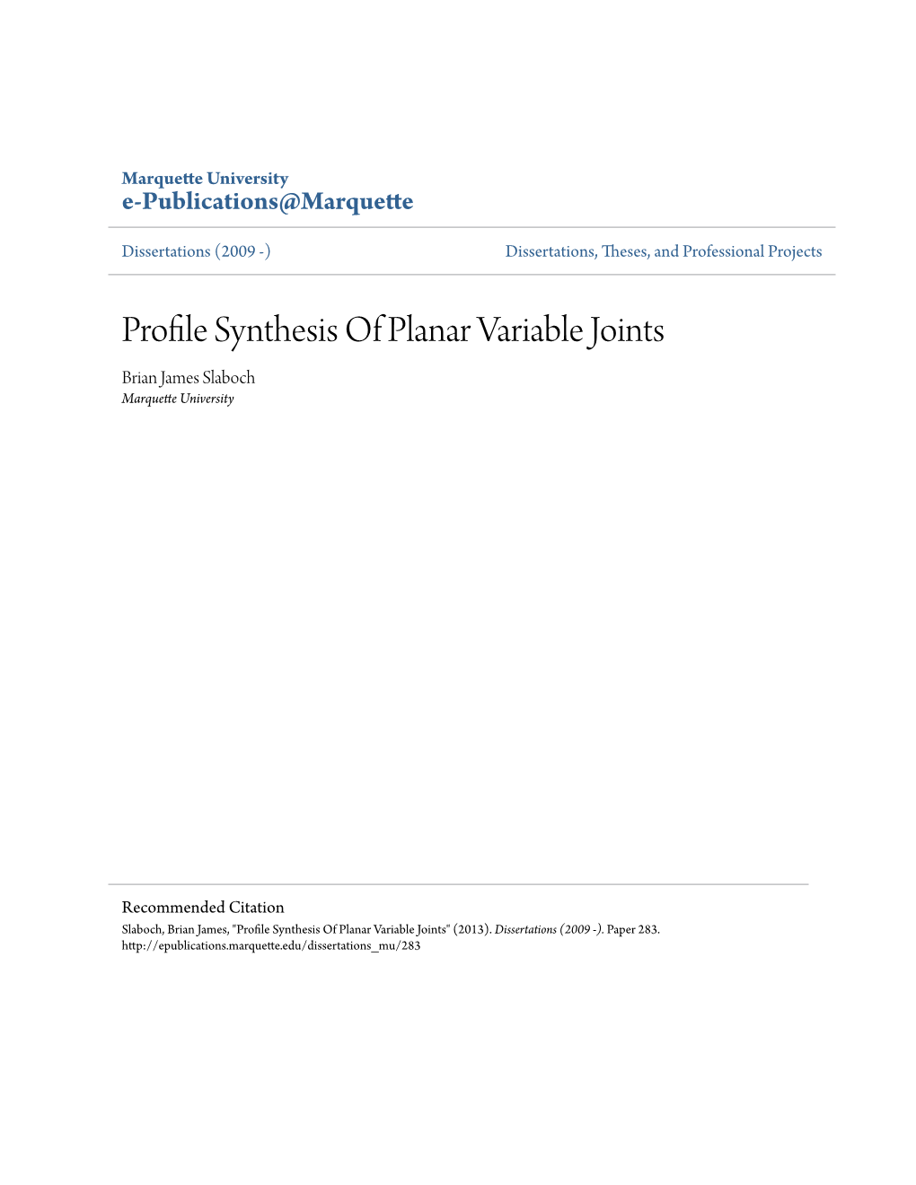 Profile Synthesis of Planar Variable Joints Brian James Slaboch Marquette University