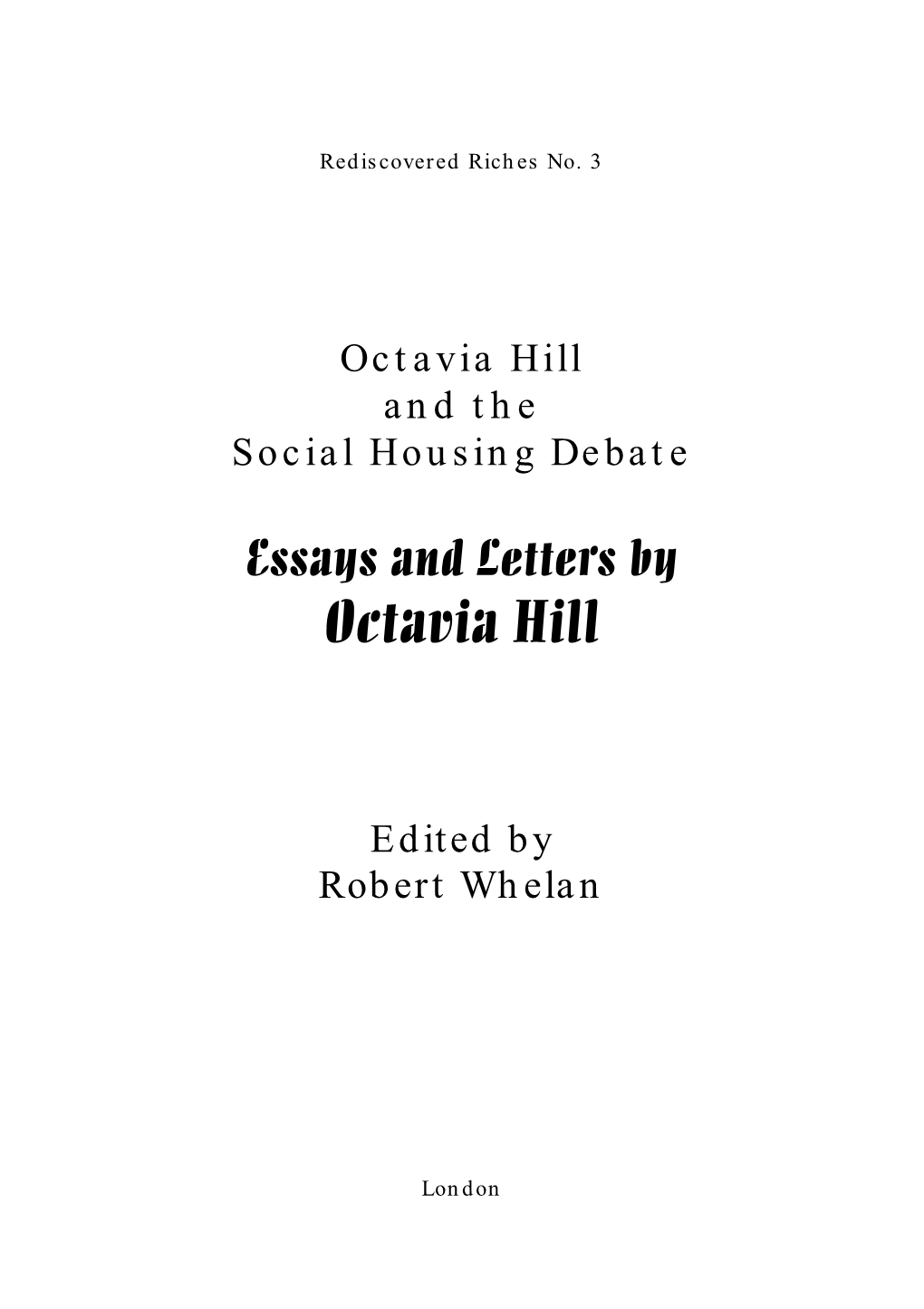 Octavia Hill and the Social Housing Debate