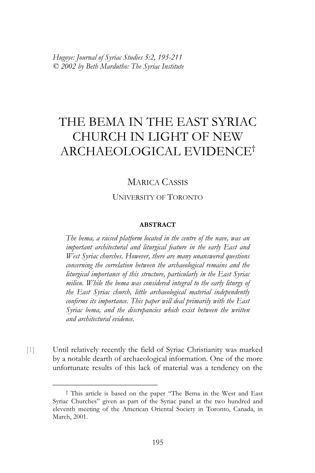 The Bema in the East Syriac Church in Light of New Archaeological Evidence†