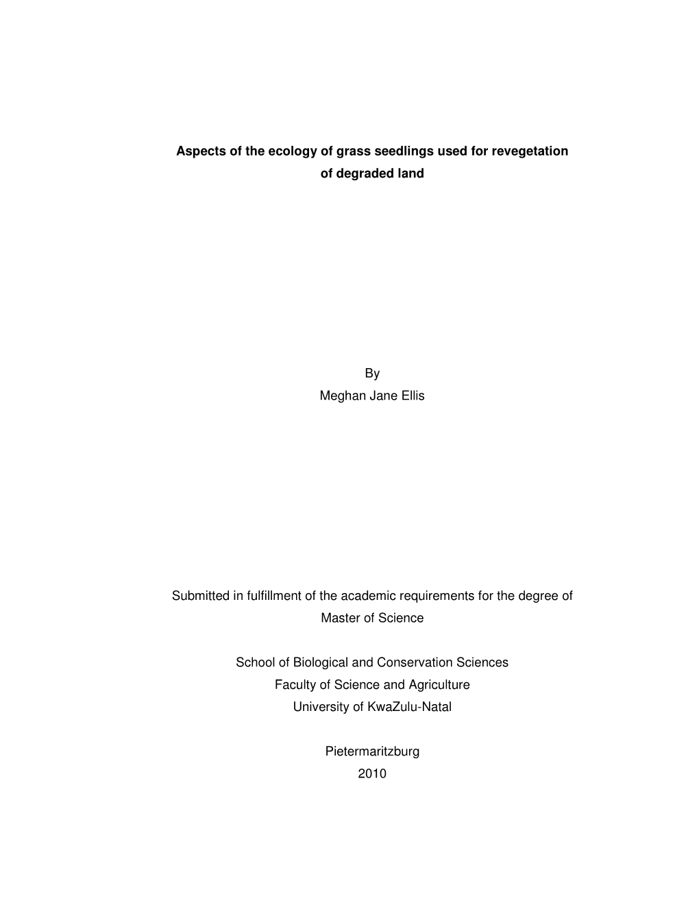 Aspects of the Ecology of Grass Seedlings Used for Revegetation of Degraded Land