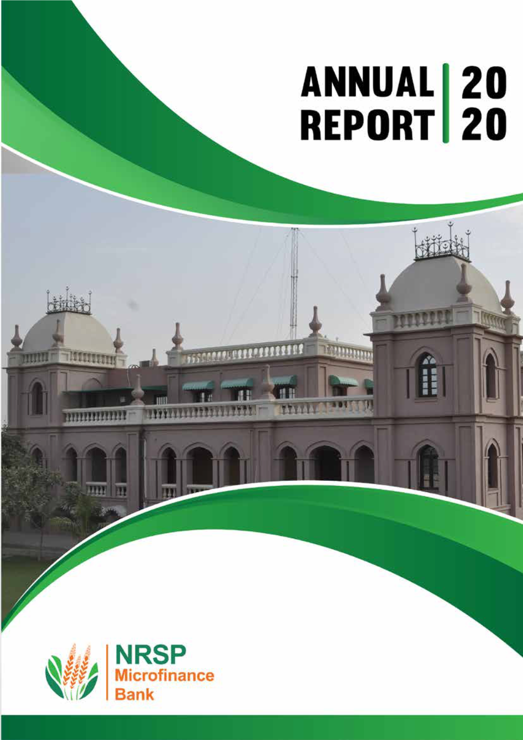 Annual Report 2020 1 2 NRSP Microfinance Bank Limited ت � آپ یک ریق � اک ہمسف�ر