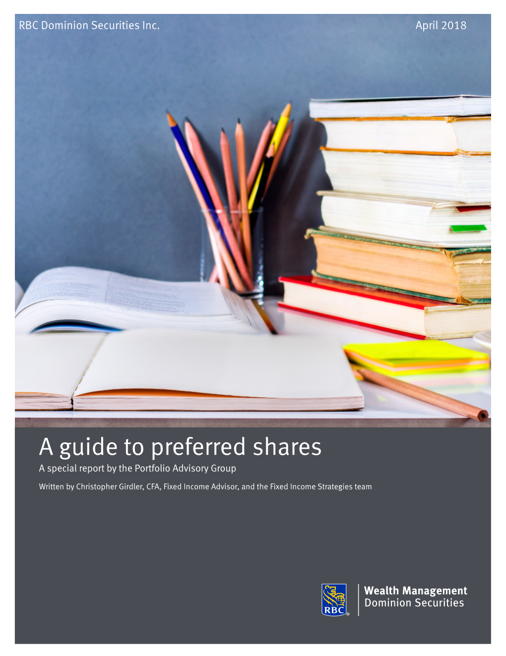 A Guide to Preferred Shares a Special Report by the Portfolio Advisory Group