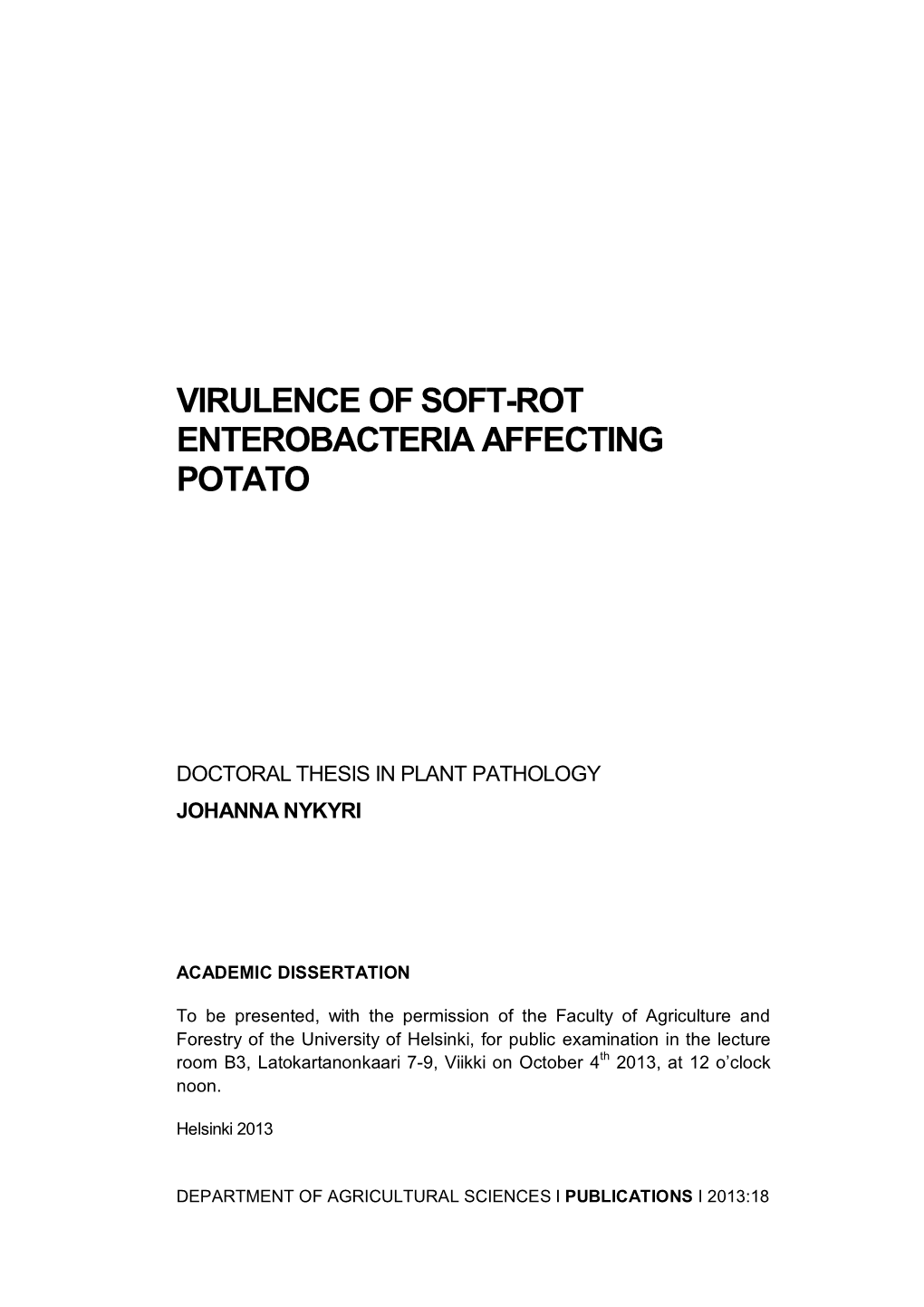 Virulence of Soft-Rot Enterobacteria Affecting Potato