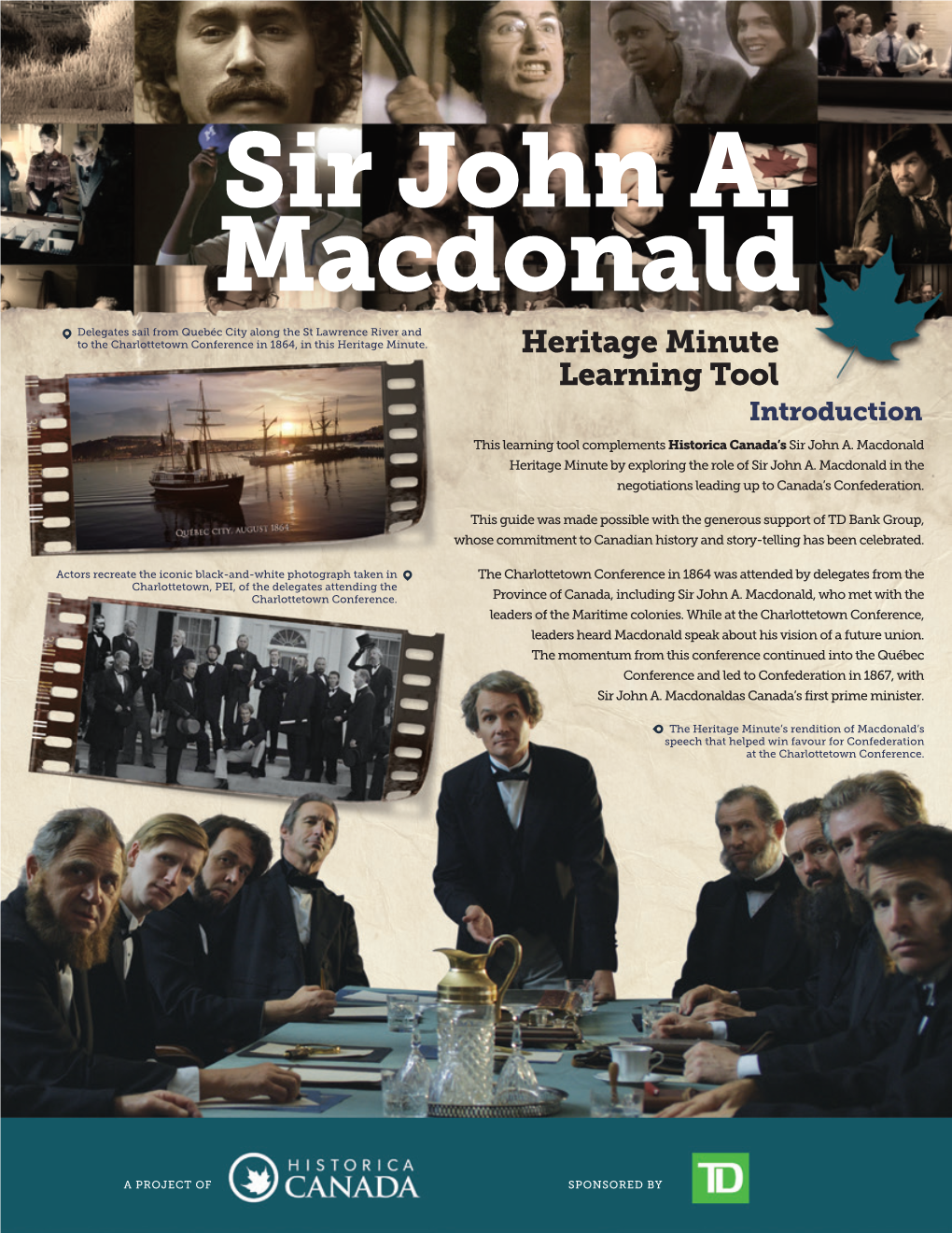 Sir John A. Macdonald Delegates Sail from Quebéc City Along the St Lawrence River and to the Charlottetown Conference in 1864, in This Heritage Minute