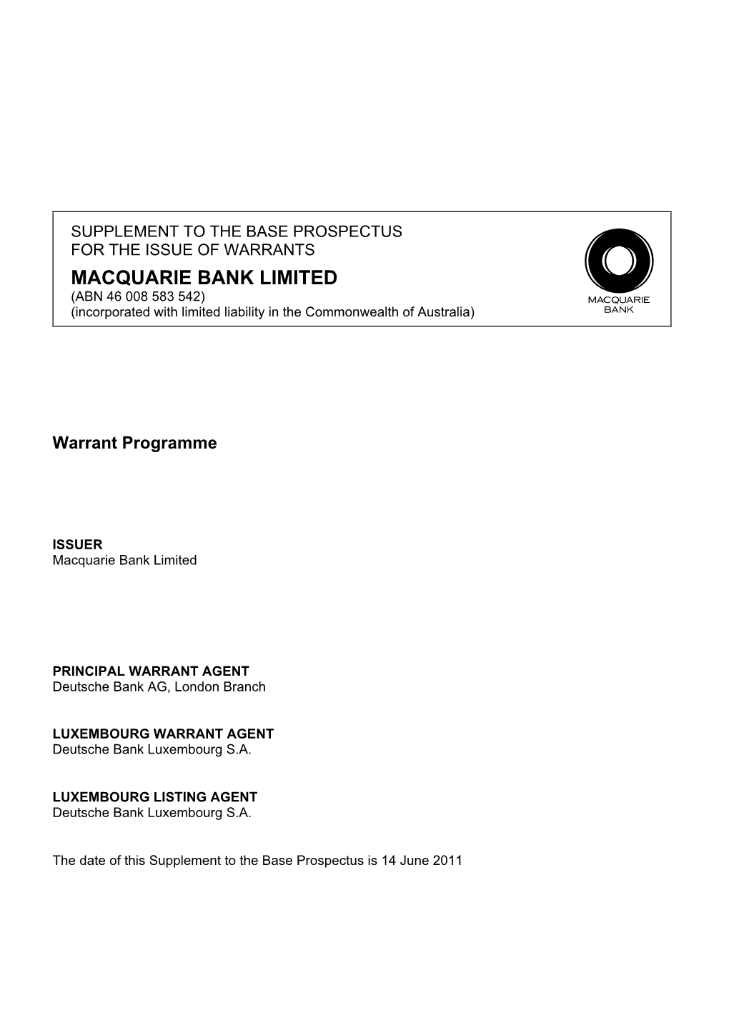 MACQUARIE BANK LIMITED (ABN 46 008 583 542) (Incorporated with Limited Liability in the Commonwealth of Australia)