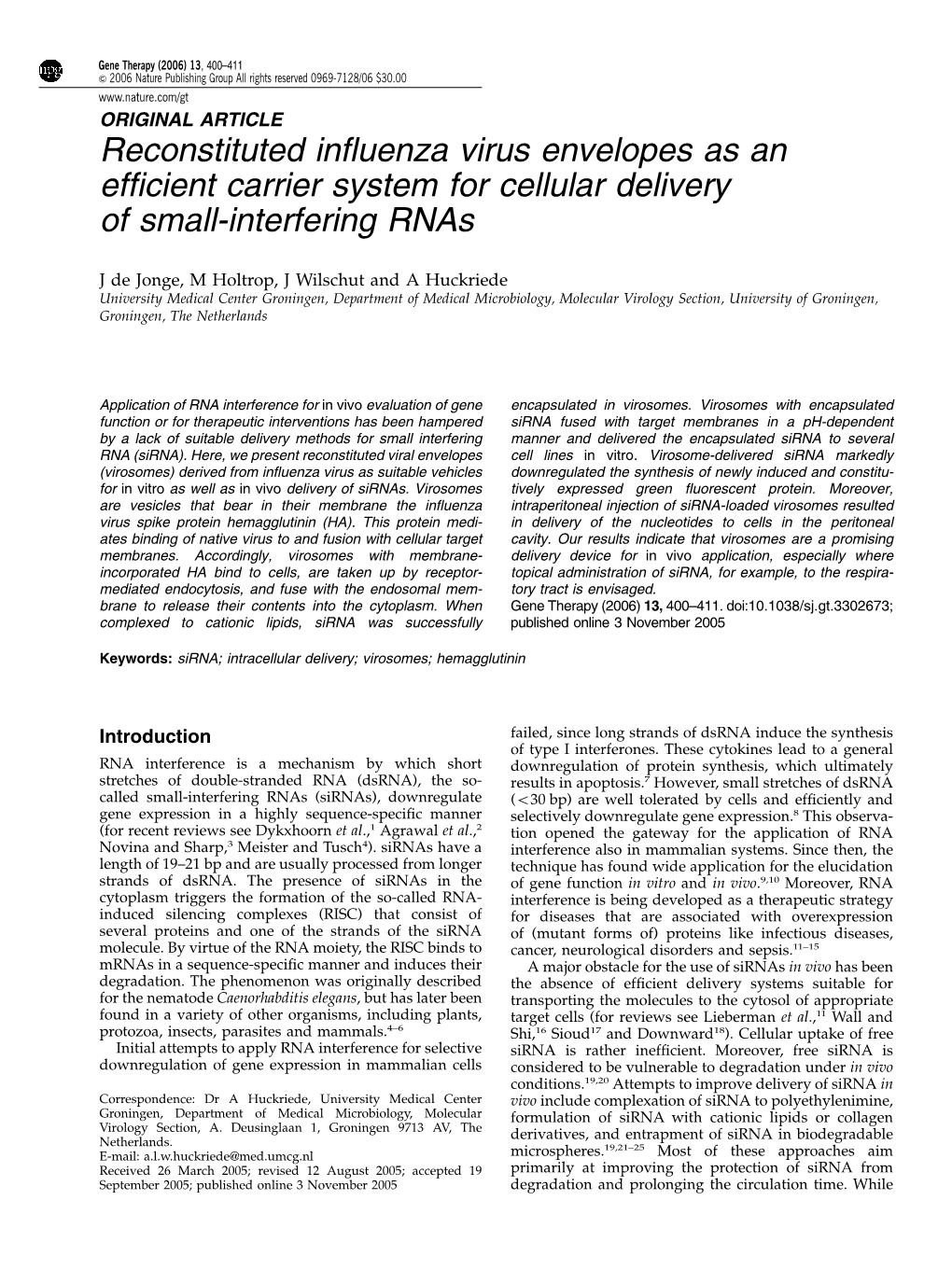 Reconstituted Influenza Virus Envelopes As an Efficient Carrier