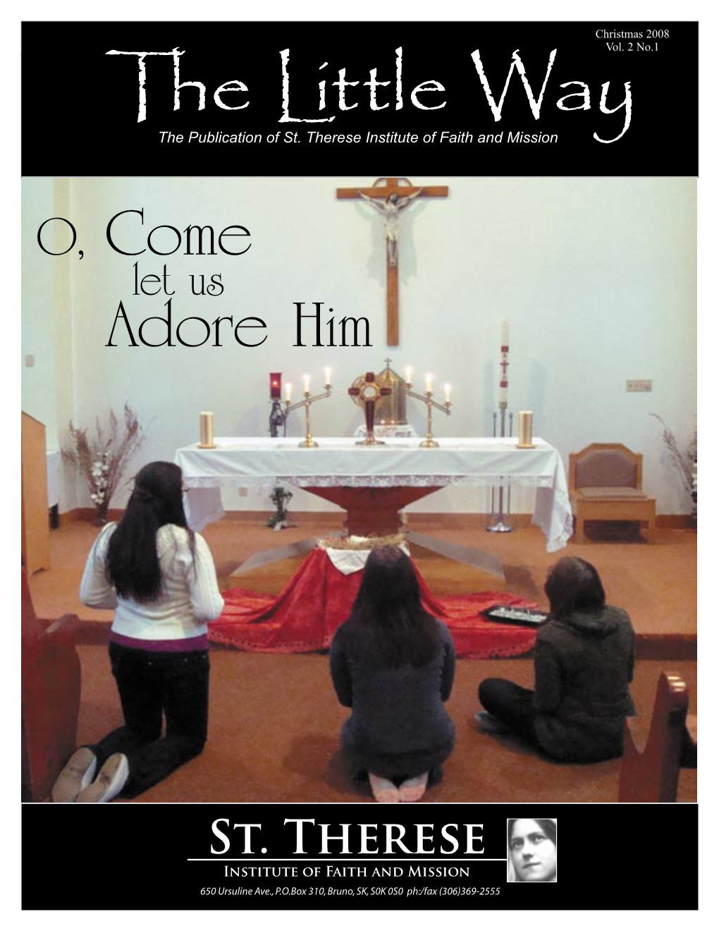 St. Therese Institute of Faith Wa and Mission Y O, Come Let Us Adore Him