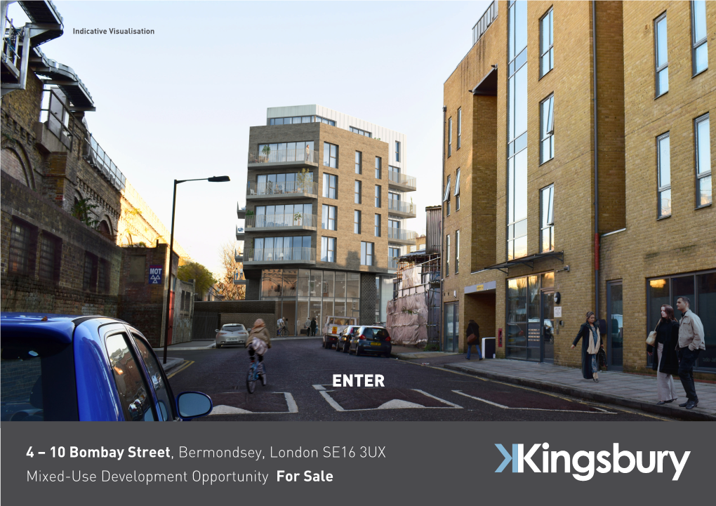 4 – 10 Bombay Street, Bermondsey, London SE16 3UX Mixed-Use