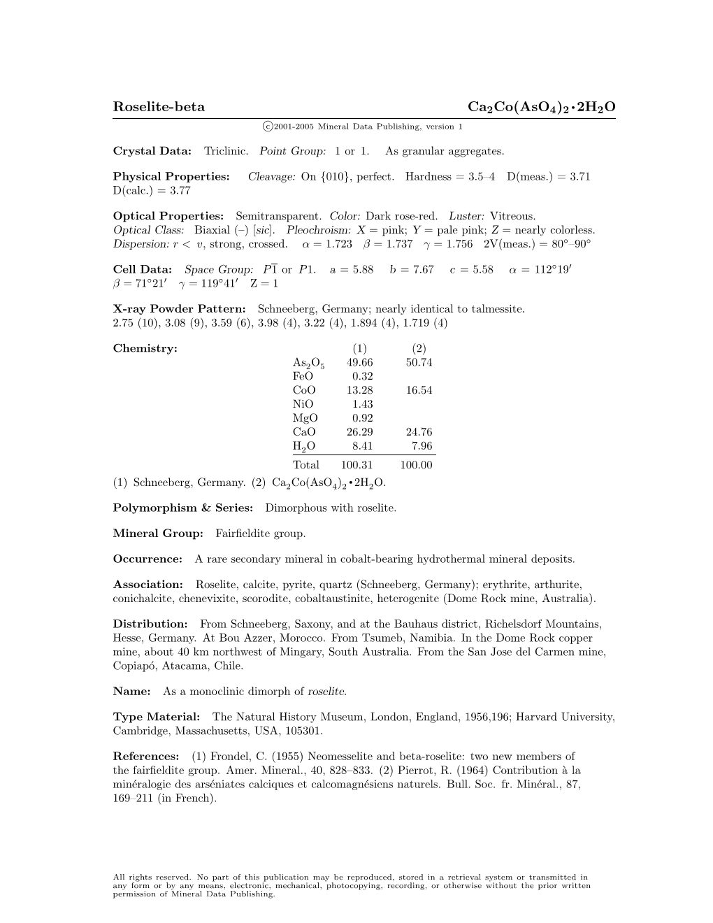 Roselite-Beta Ca2co(Aso4)2 • 2H2O C 2001-2005 Mineral Data Publishing, Version 1