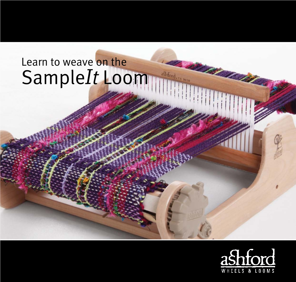 Learn to Weave on an Ashford Sampleit Loom