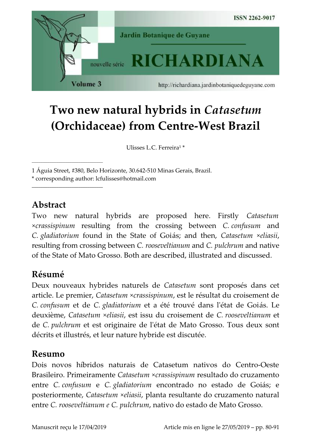 Two New Natural Hybrids in Catasetum (Orchidaceae) from Centre-West Brazil