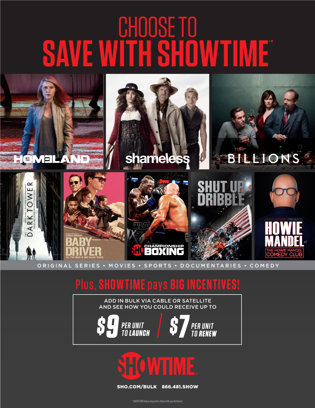 Choose to Save with Showtime®*