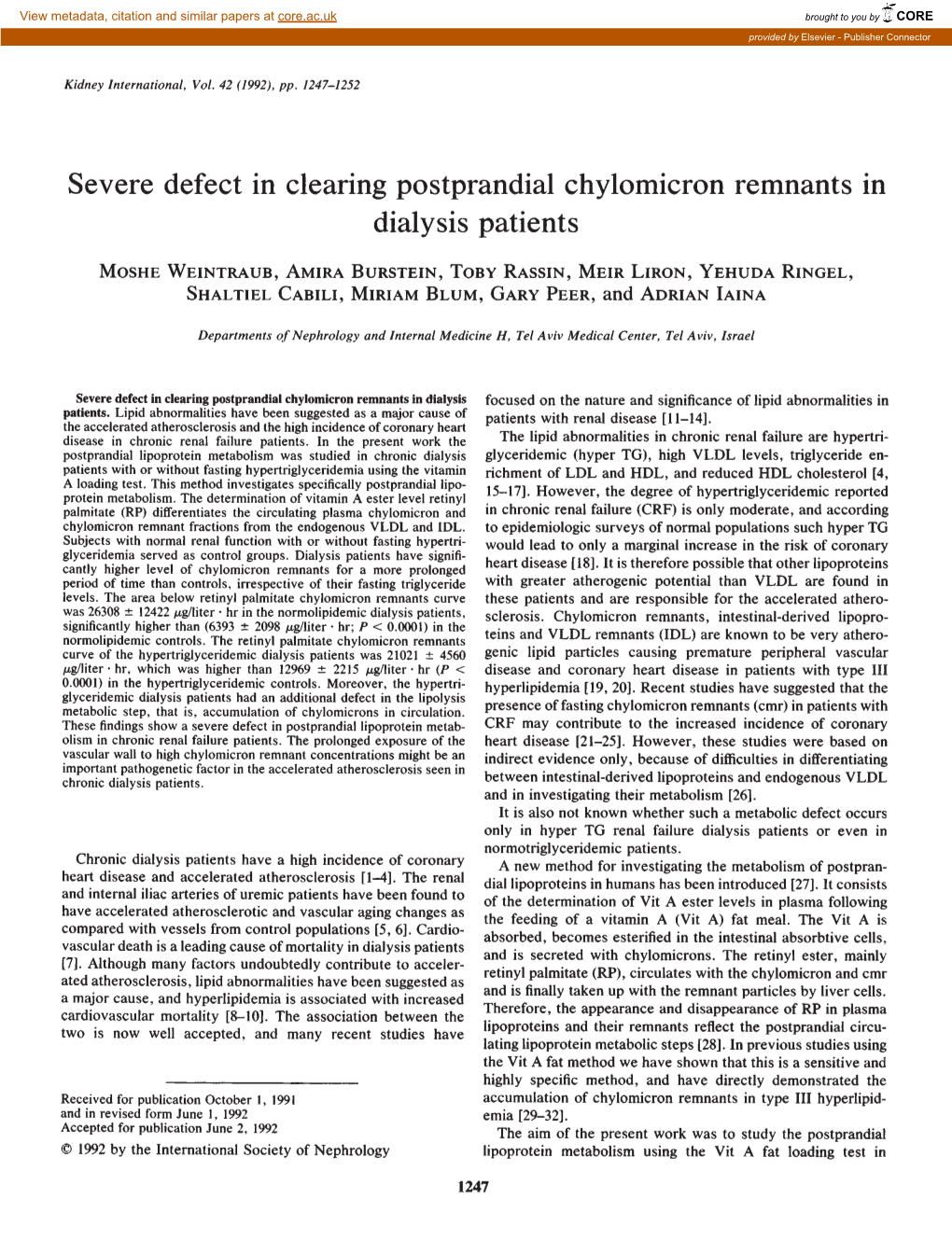 Severe Defect in Clearing Postprandial Chylomicron Remnants in Dialysis Patients