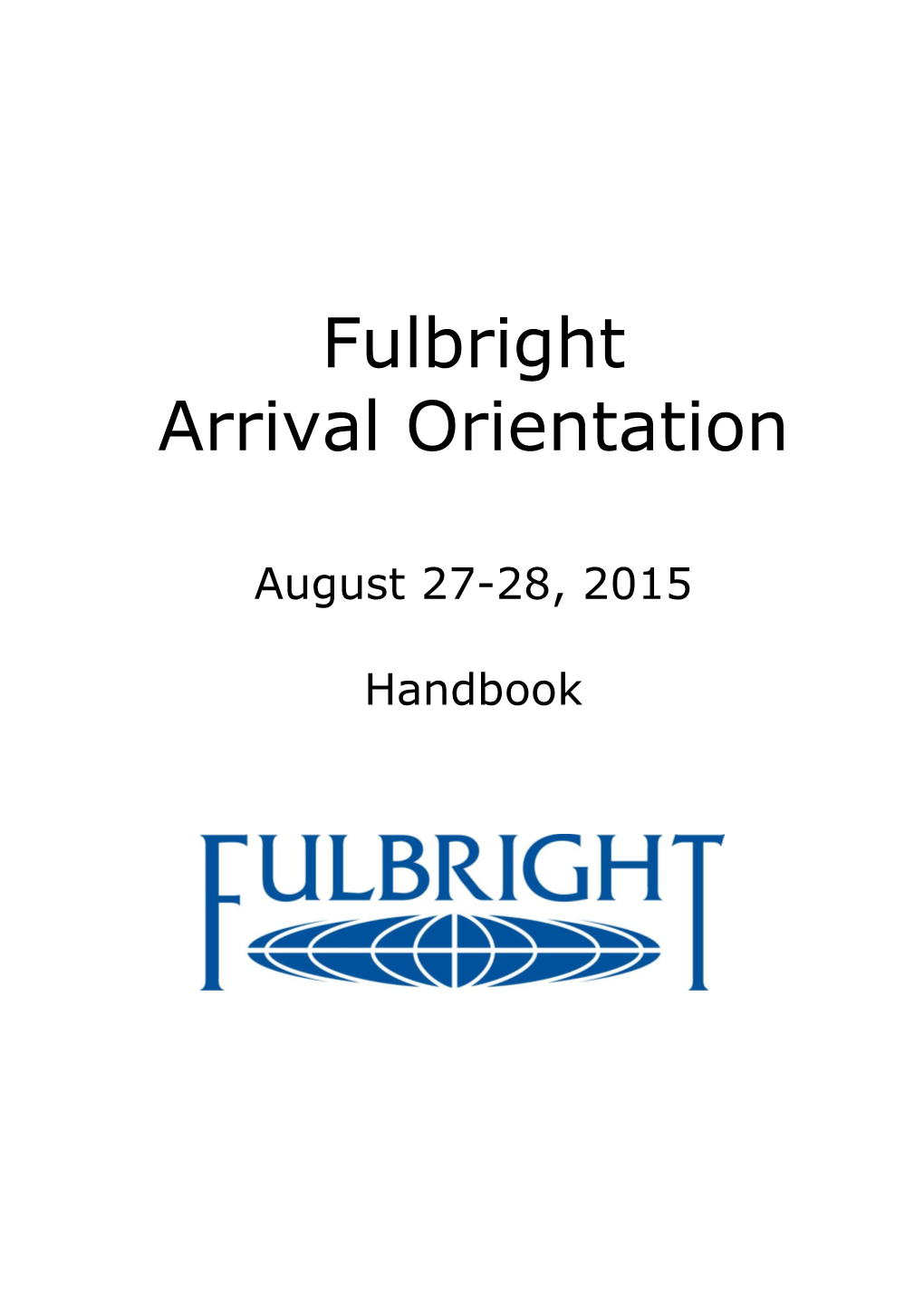 Fulbright Arrival Orientation