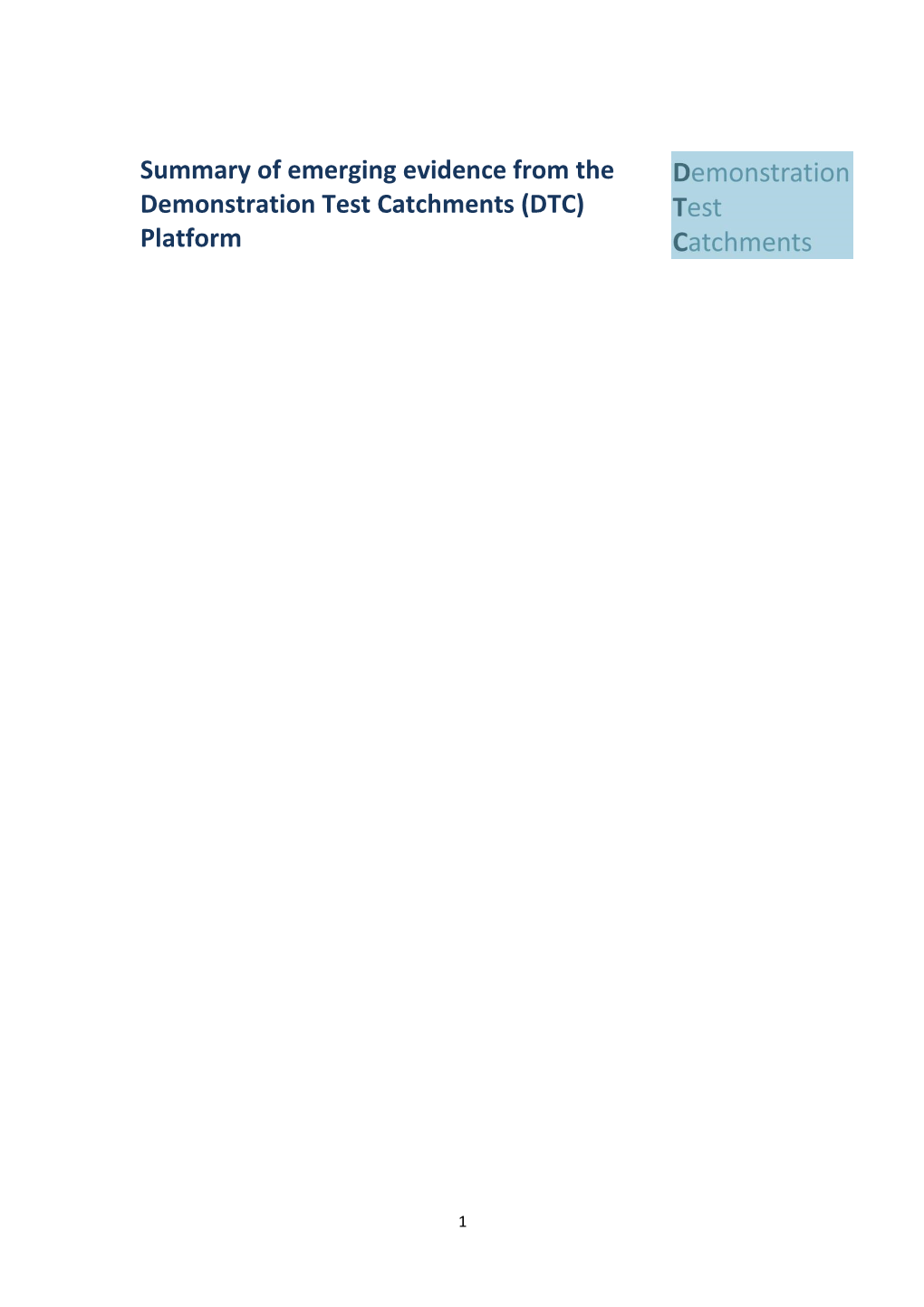 Summary of Emerging Evidence from the Demonstration Test Catchments (DTC) Platform