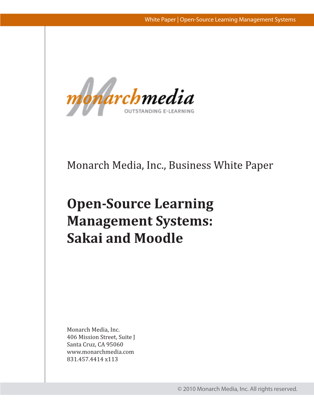 Open-Source Learning Management Systems: Sakai and Moodle