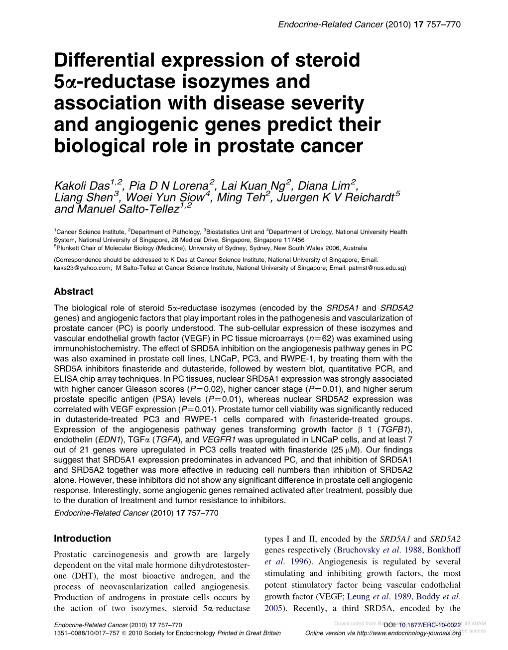 Differential Expression of Steroid 5A-Reductase Isozymes and Association with Disease Severity and Angiogenic Genes Predict Their Biological Role in Prostate Cancer