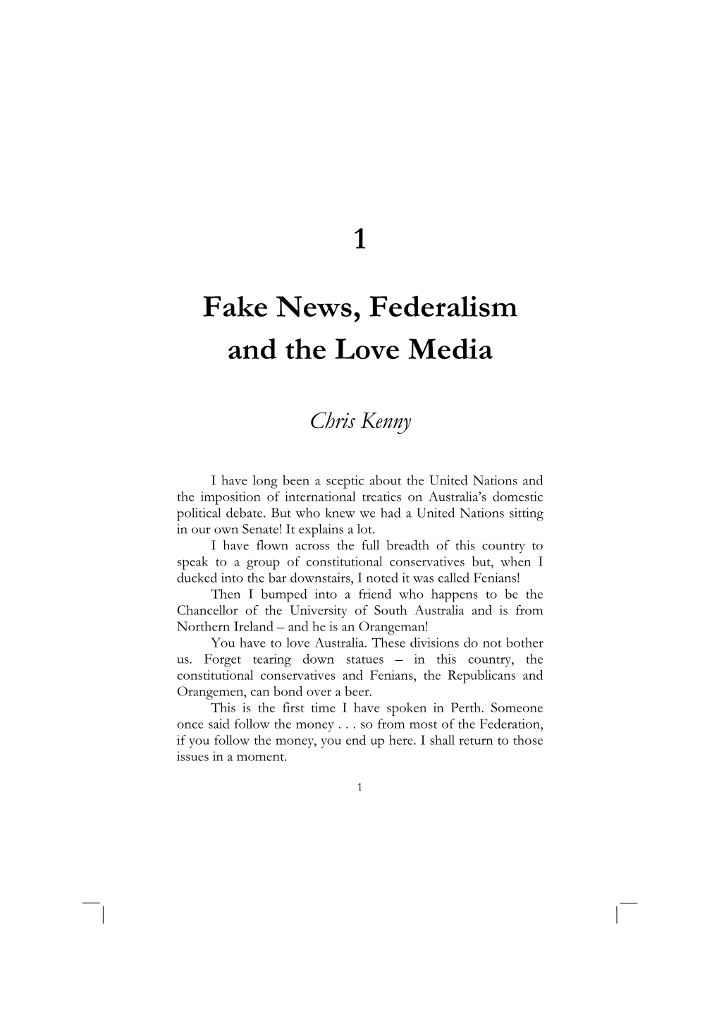 1 Fake News, Federalism and the Love Media