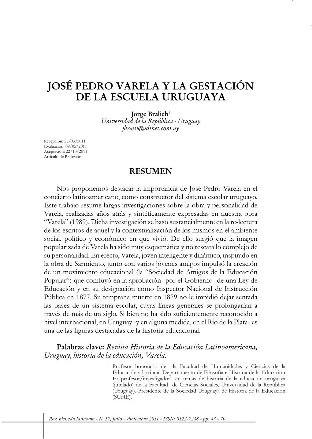 José Pedro Varela Y La Gestación De La Escuela Uruguaya