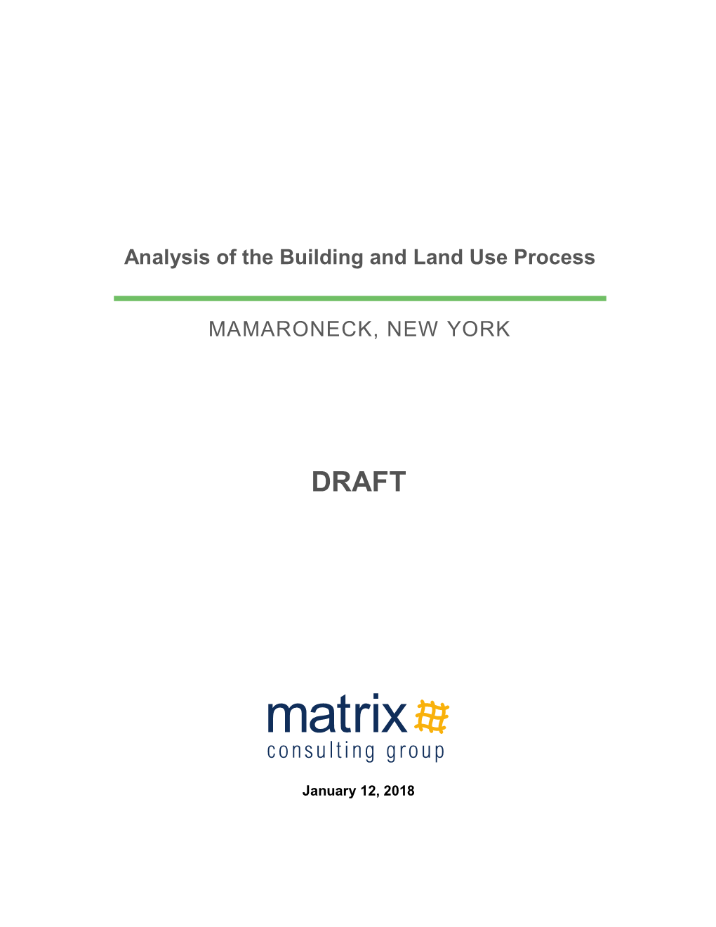 Analysis of the Building and Land Use Process MAMARONECK, NEW