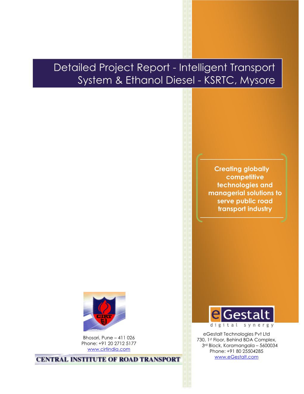 Detailed Project Report - Intelligent Transport System & Ethanol Diesel - KSRTC, Mysore
