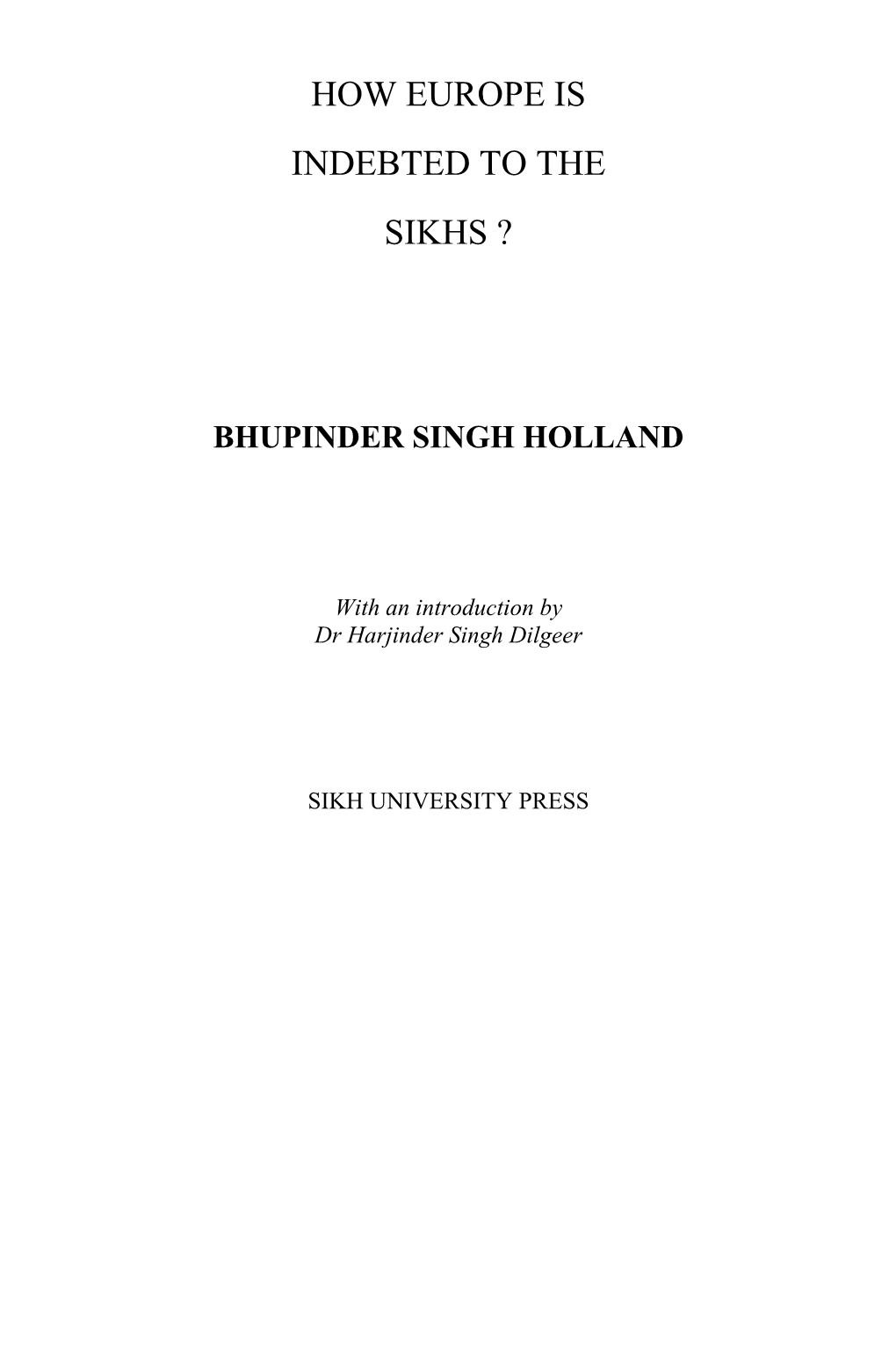 Bhupinder Singh Holland