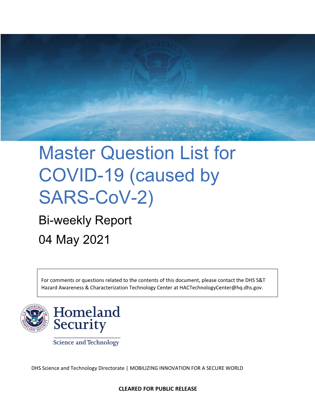 Master Question List for COVID-19 (Caused by SARS-Cov-2) Bi-Weekly Report 04 May 2021