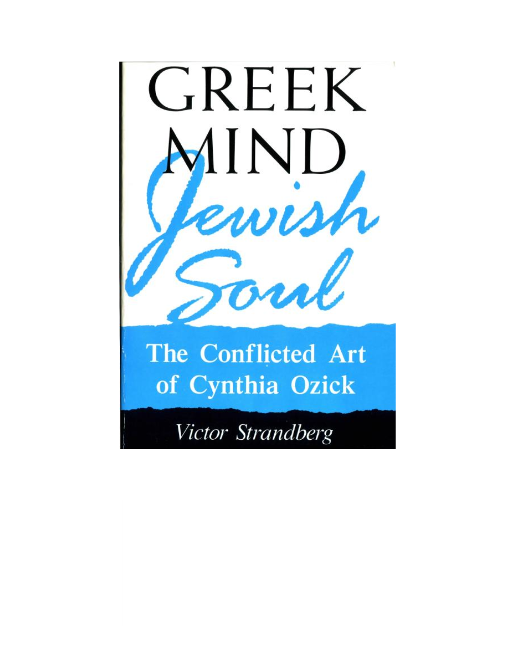 The Conflicted Art of Cynthia Ozick