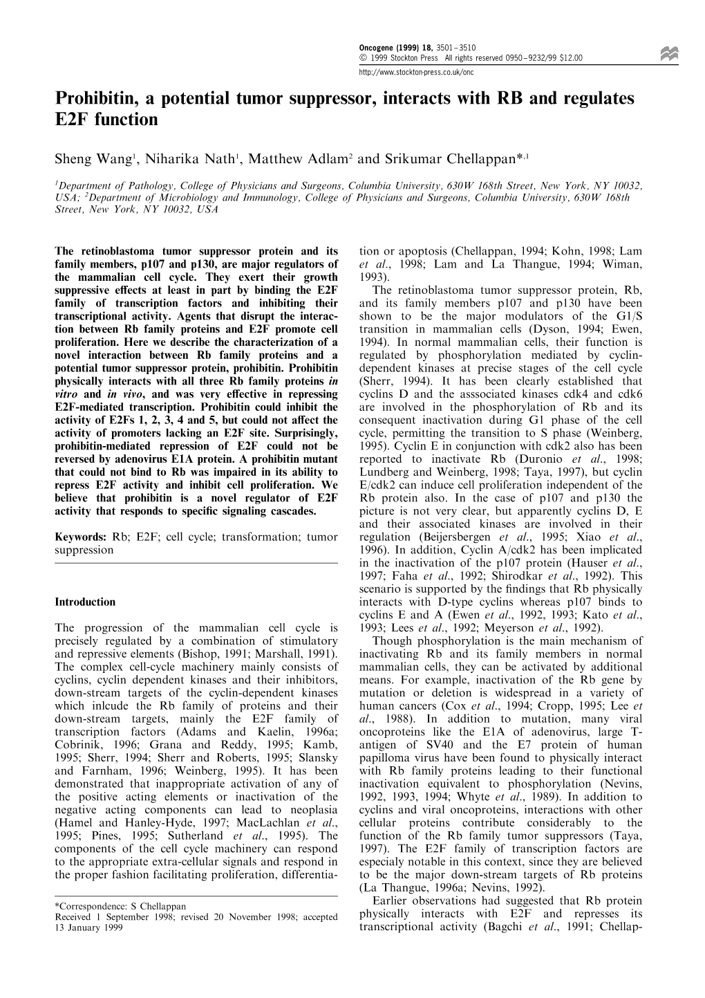 Prohibitin, a Potential Tumor Suppressor, Interacts with RB and Regulates E2F Function