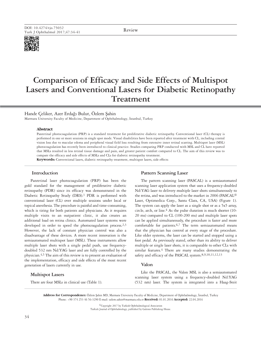 Comparison of Efficacy and Side Effects of Multispot Lasers and Conventional Lasers for Diabetic Retinopathy Treatment