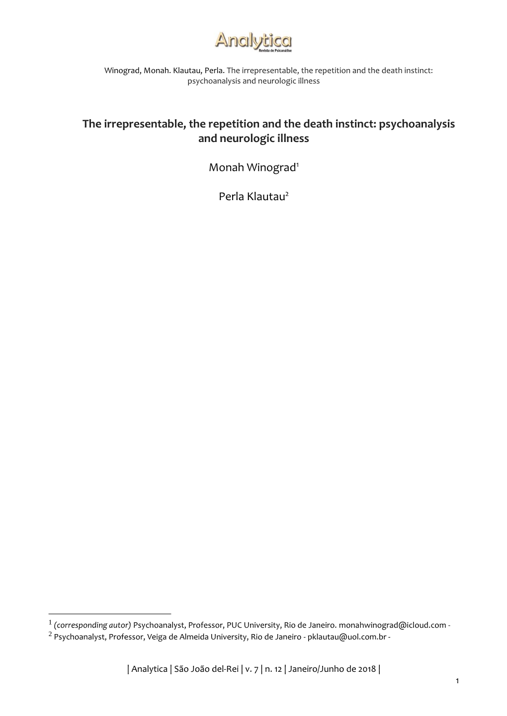 The Irrepresentable, the Repetition and the Death Instinct: Psychoanalysis and Neurologic Illness